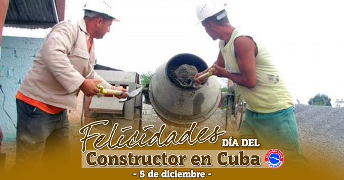 Día del constructor cubano Día del constructor cubano
